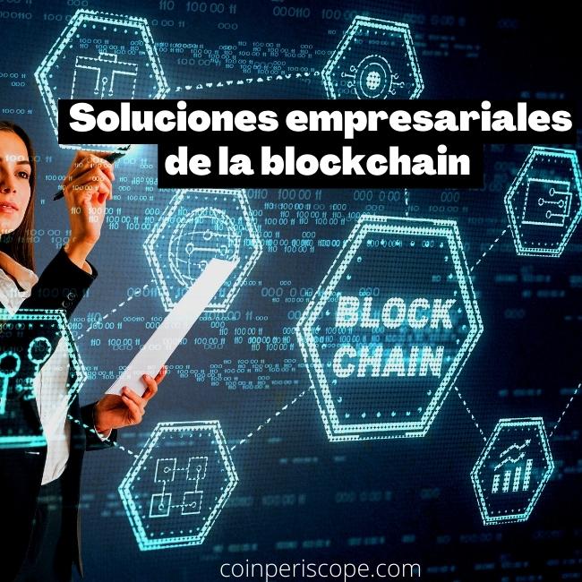 soluciones empresariales de la blockchain