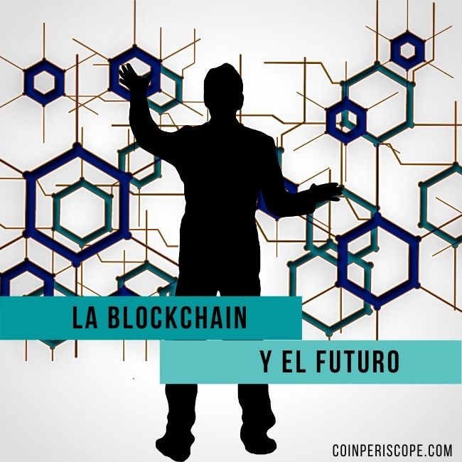La blockchain y el futuro