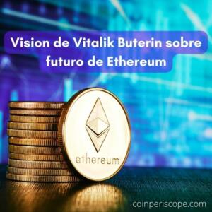 La visión a largo plazo de Vitalik Buterin para la blockchain de Ethereum