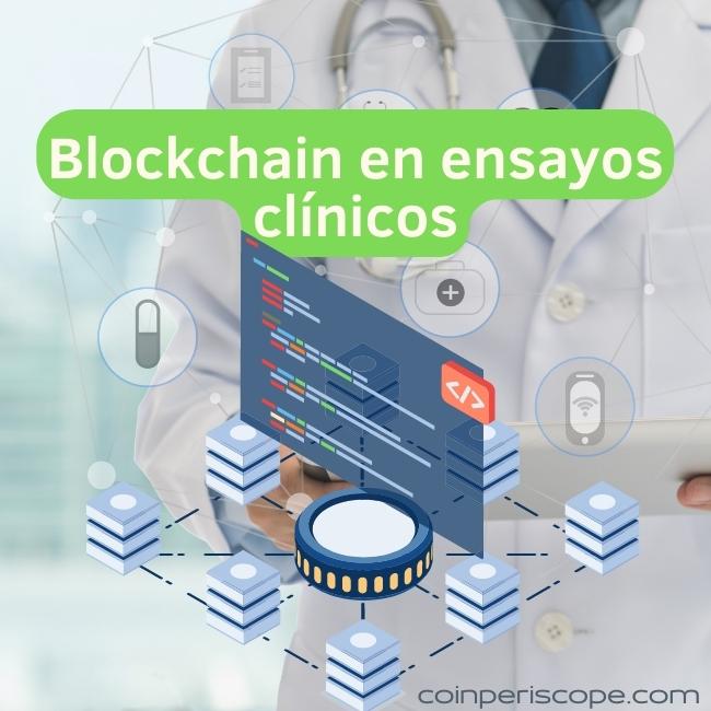 Blockchain en ensayos clínicos