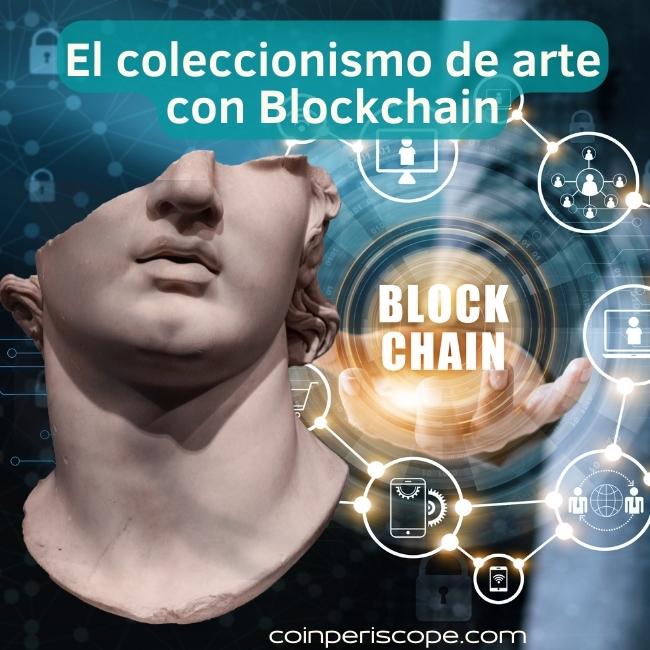 El coleccionismo de arte con Blockchain