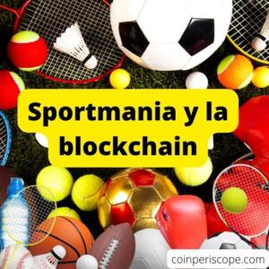 Sportmania y la blockchain