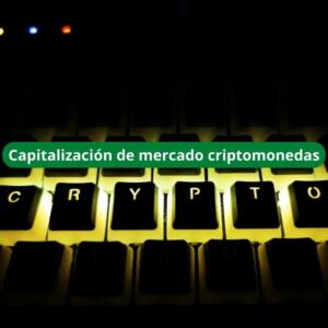capitalización de mercado criptomonedas